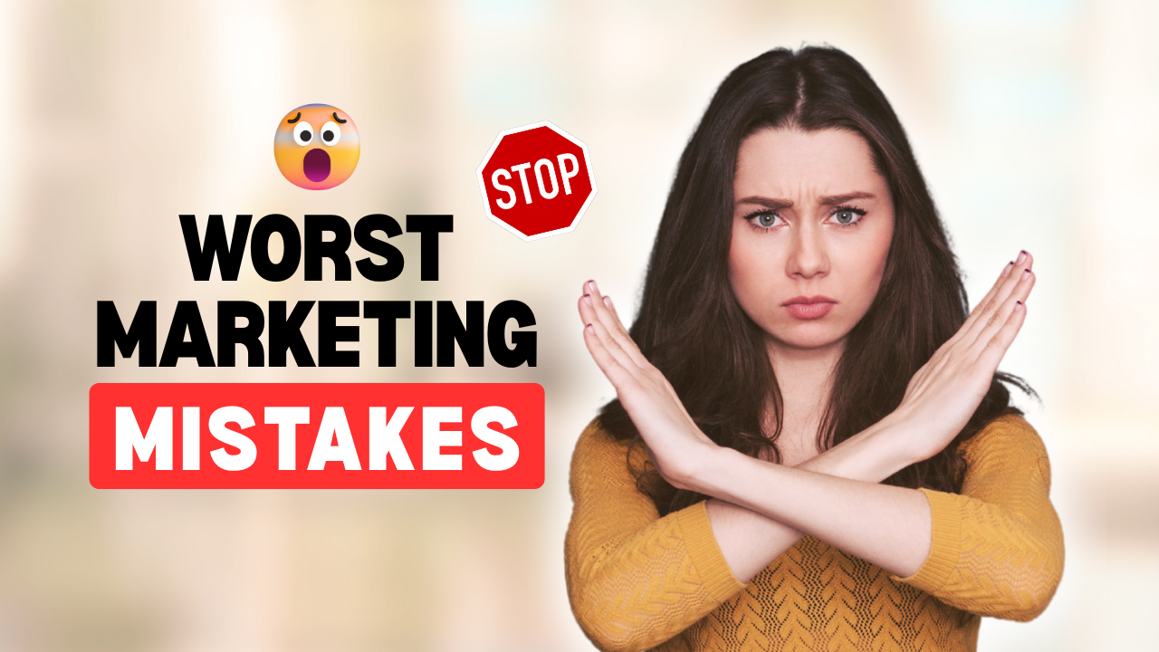 Top 7 Marketing Blunders Made by New Businesses