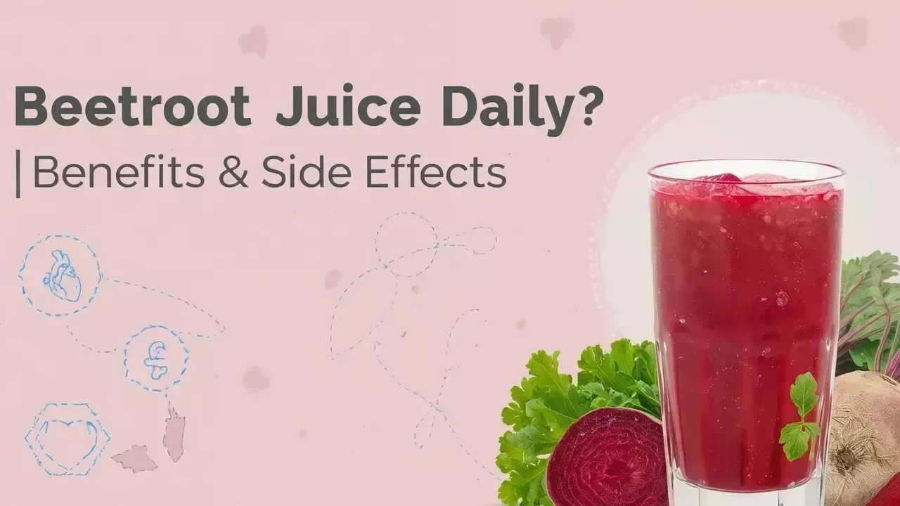 Exploring the Daily Consumption of Beetroot Juice: Benefits and Cautions